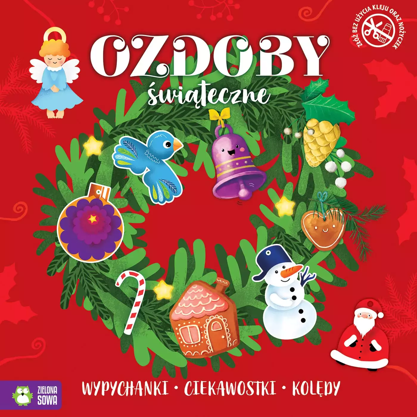 Książka - Ozdoby świąteczne. Świąteczne wypychanki