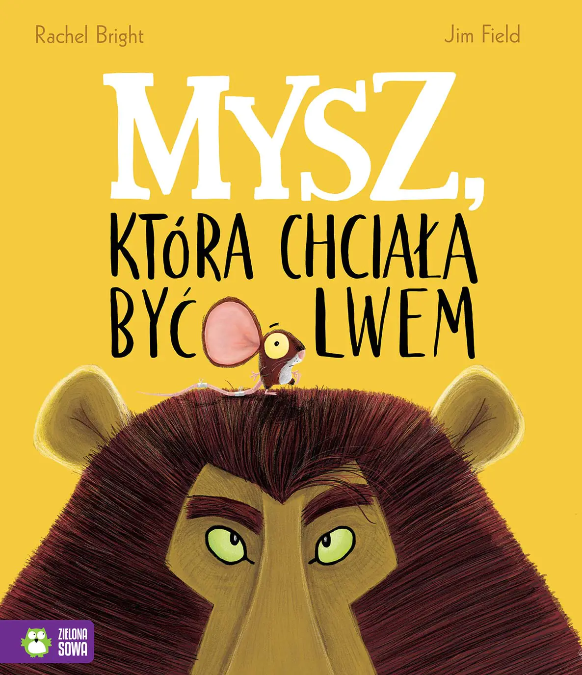 Książka - Mysz, która chciała być lwem