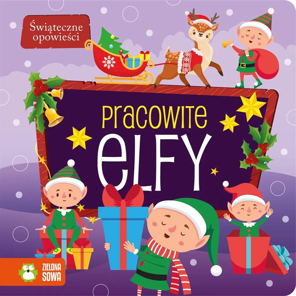 Książka - Pracowite elfy. Świąteczne opowieści