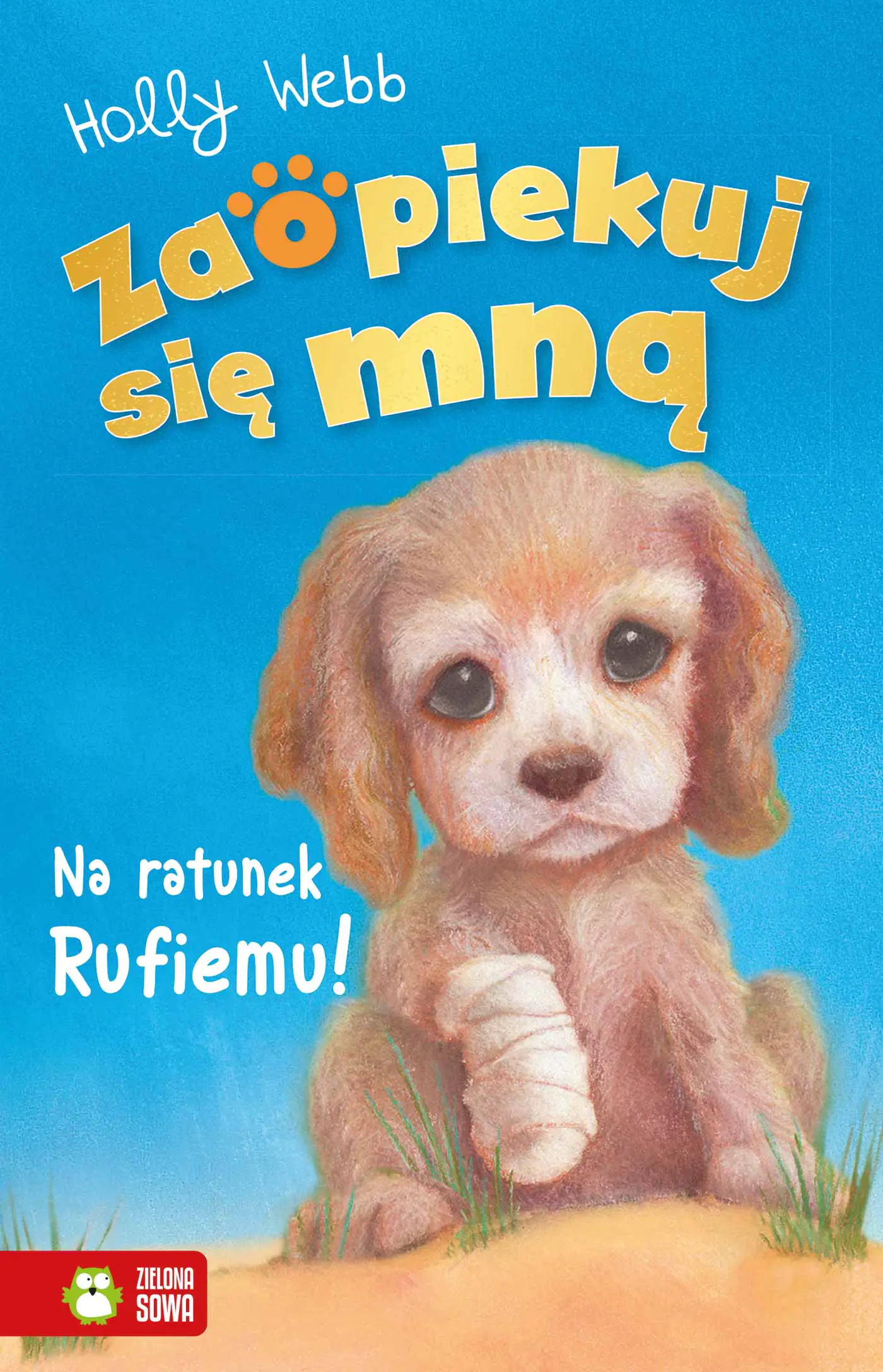 Książka - Na ratunek Rufiemu. Zaopiekuj się mną