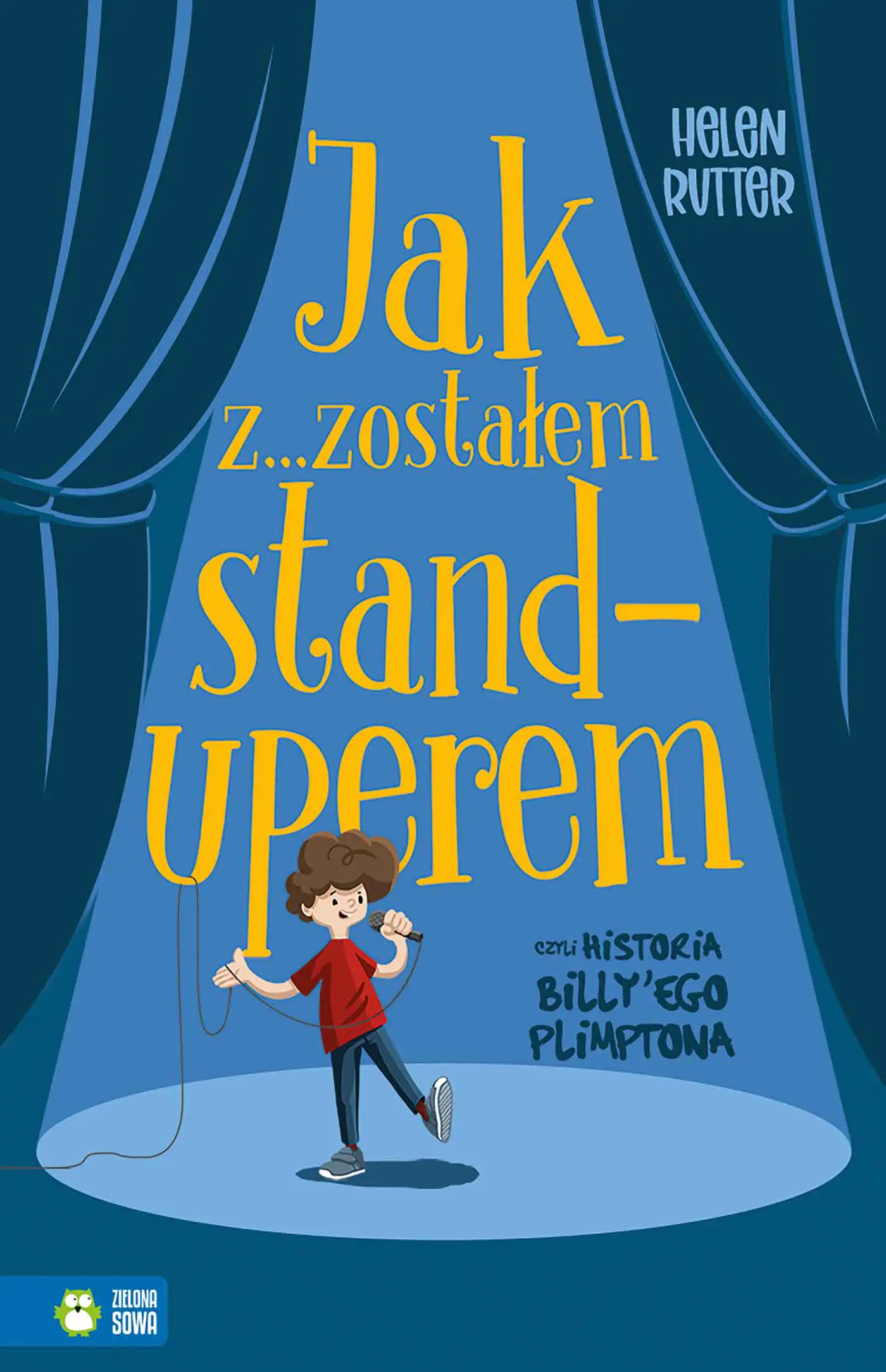 Książka - Jak z…zostałem standuperem, czyli historia Billy’ego Plimptona