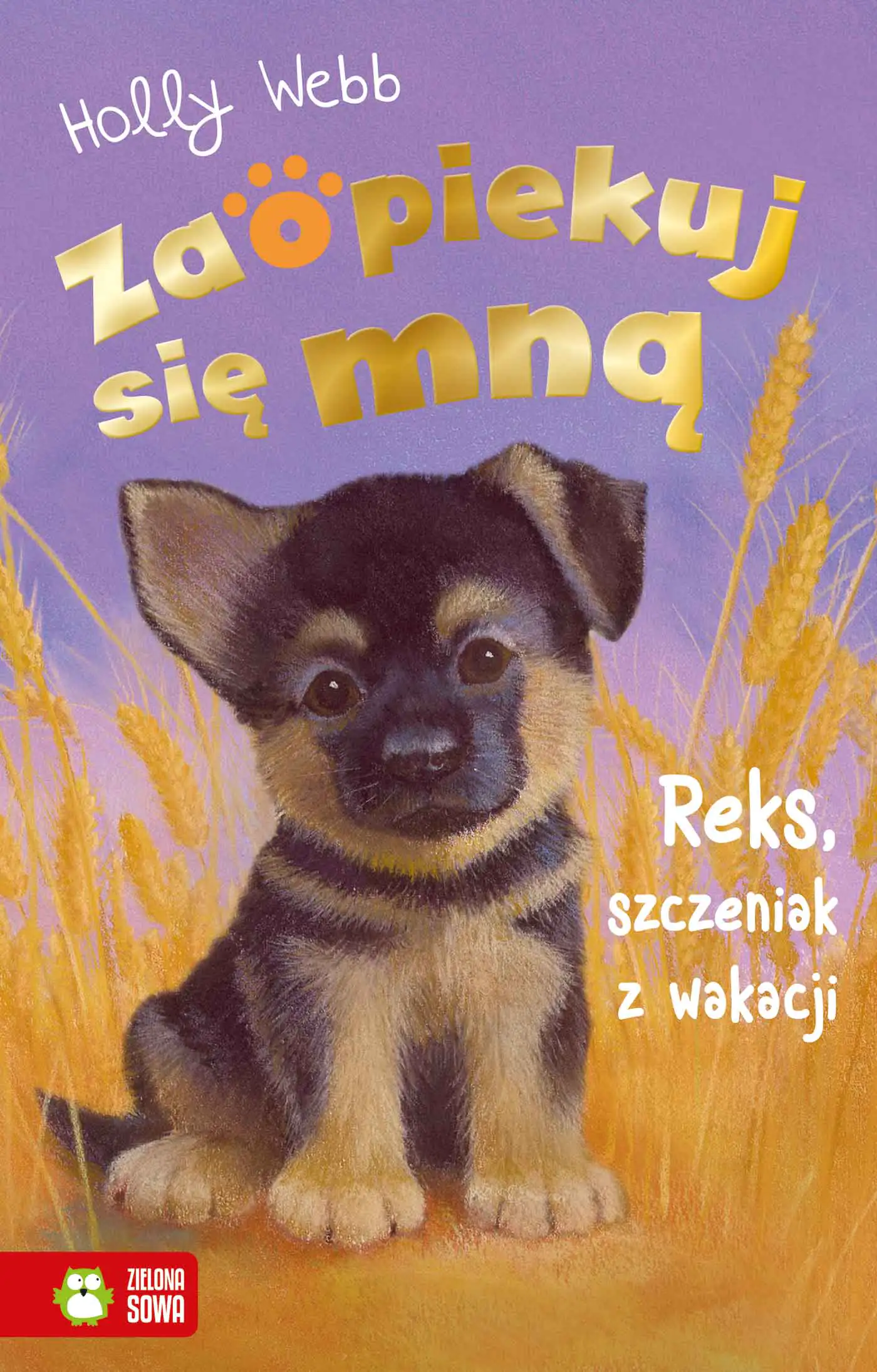 Książka - Reks, szczeniak z wakacji. Zaopiekuj się mną