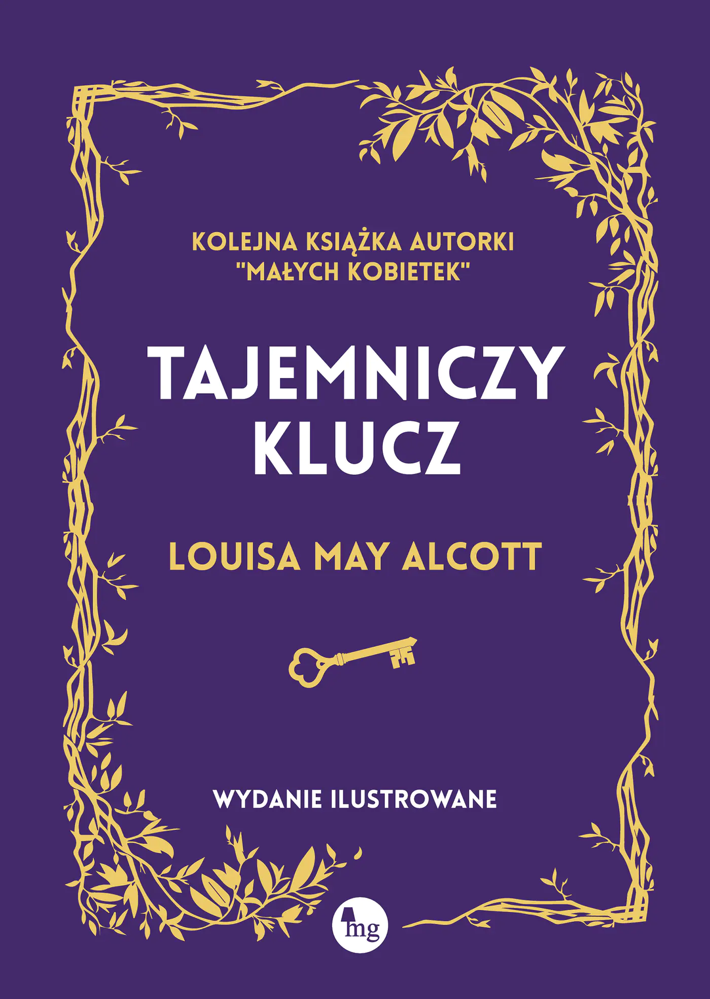 Książka - Tajemniczy klucz. Wydanie ilustrowane