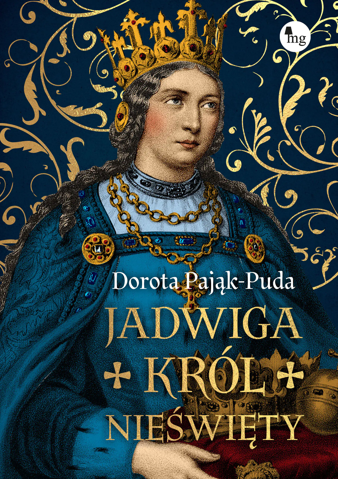 Książka - Jadwiga. Król nieświęty
