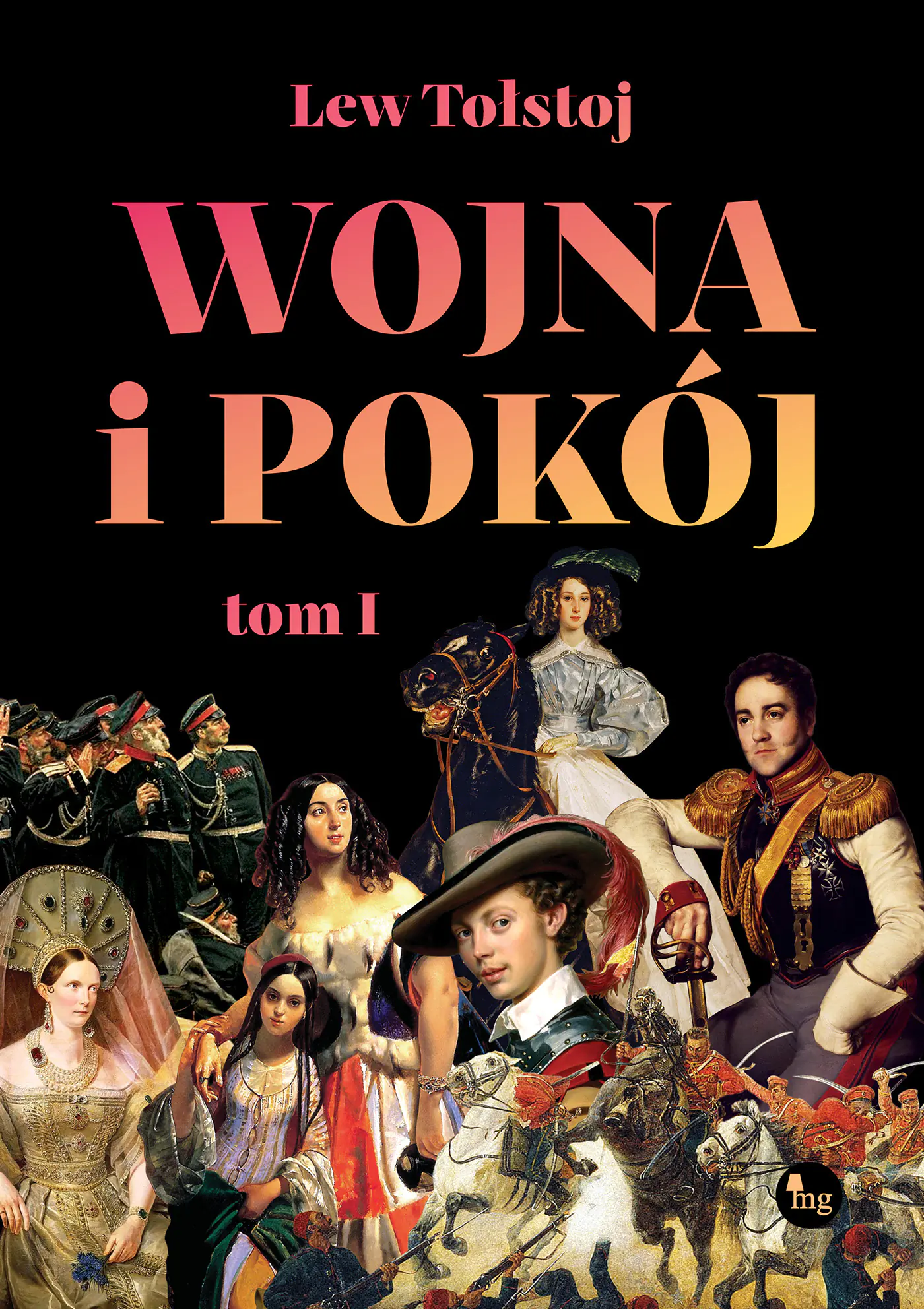 Książka - Wojna i pokój. Tom 1