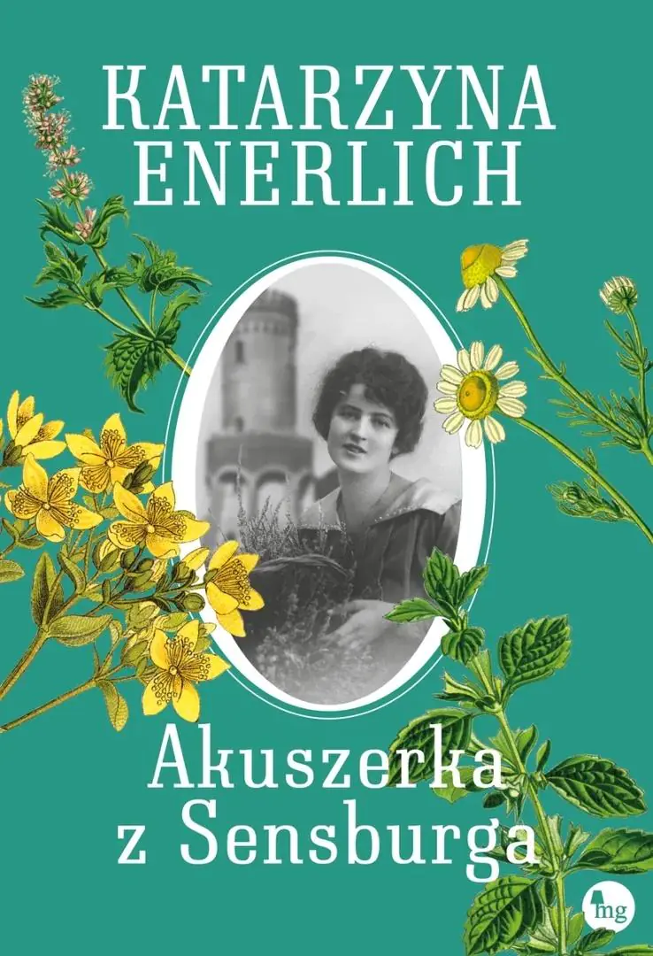 Książka - Akuszerka z Sensburga. Saga Akuszerka z Sensburga. Tom 1