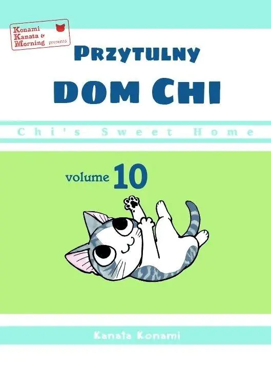 Książka - Chi`s Sweet Home. Przytulny dom Chi. Tom 10