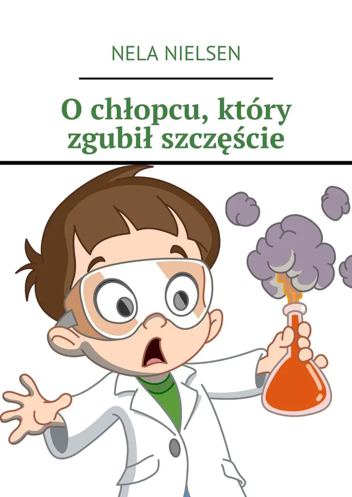 Książka - O chłopcu, który zgubił szczęście