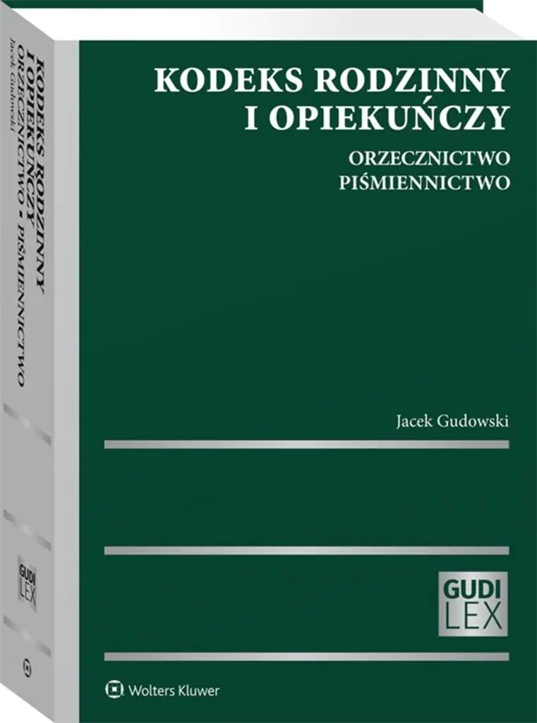 Książka - Kodeks rodzinny i opiekuńczy. Orzecznictwo. Piśmiennictwo