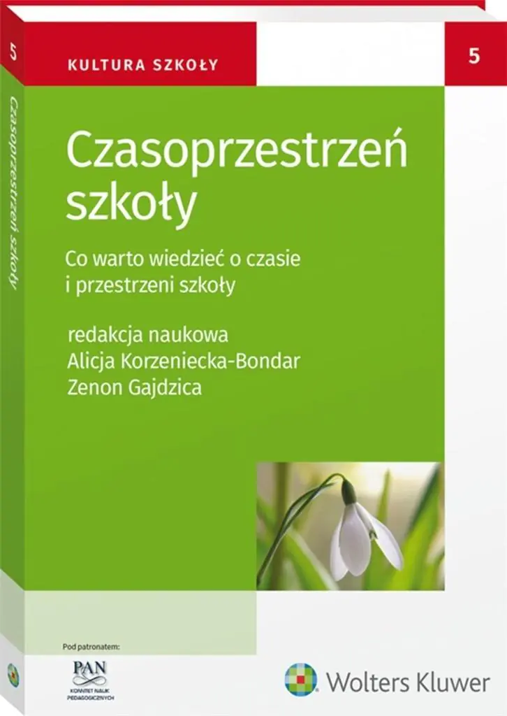 Książka - Czasoprzestrzeń szkoły. Co warto wiedzieć o czasie i przestrzeni szkoły