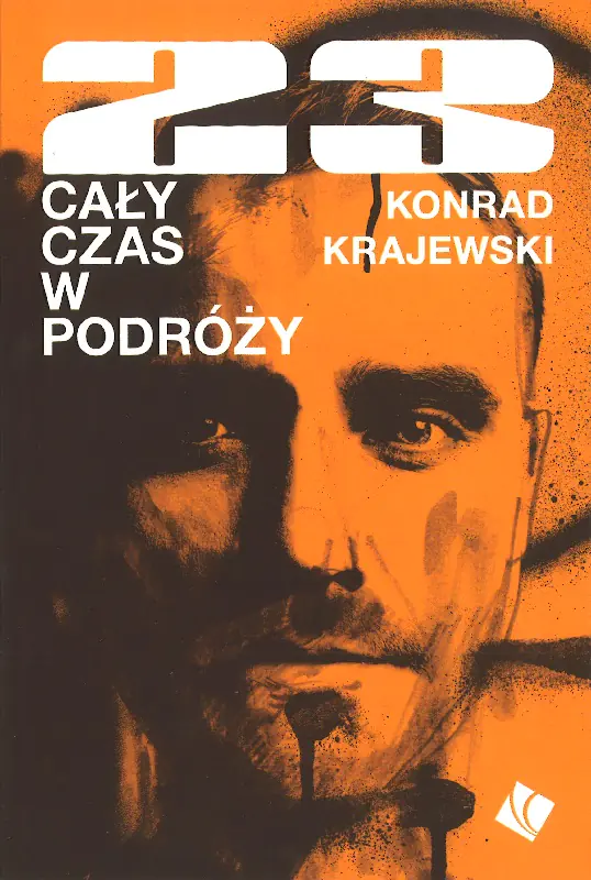 Książka - 23 Cały czas w podróży - Konrad Krajewski - oprawa miękka