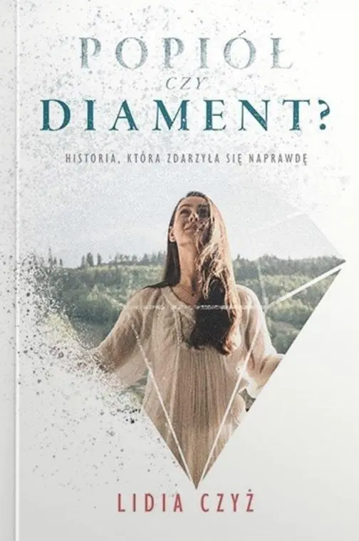 Książka - Popiół czy diament?