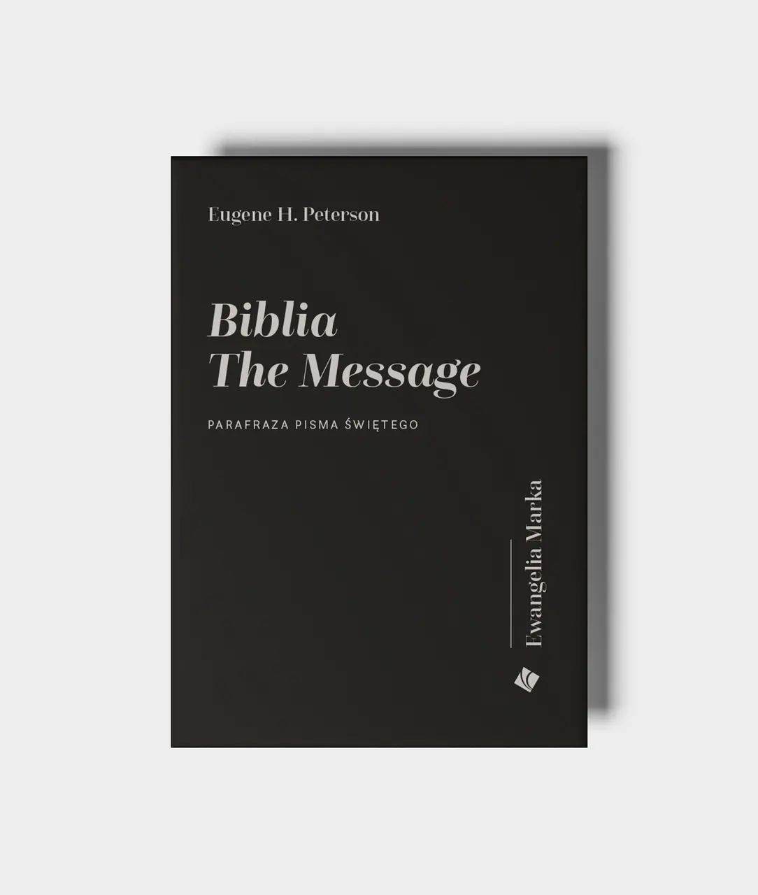 Książka - Biblia The Message. Ewangelia Marka