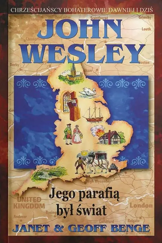 Książka - John Wesley - jego parafią był świat