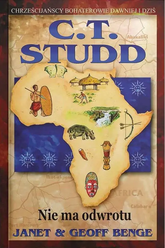 Książka - C. T. Studd nie ma odwrotu