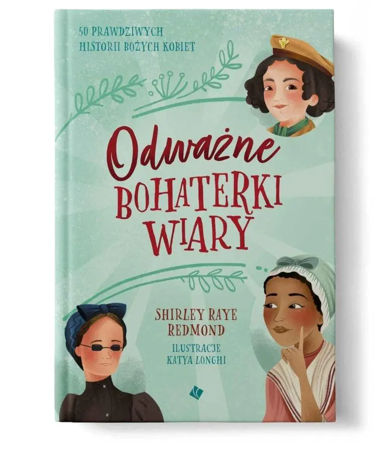 Książka - Odważne bohaterki wiary