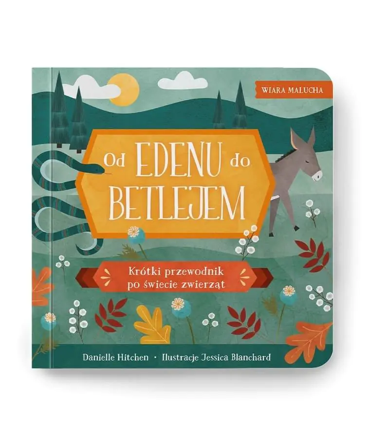 Książka - Wiara malucha. Od Edenu do Betlejem