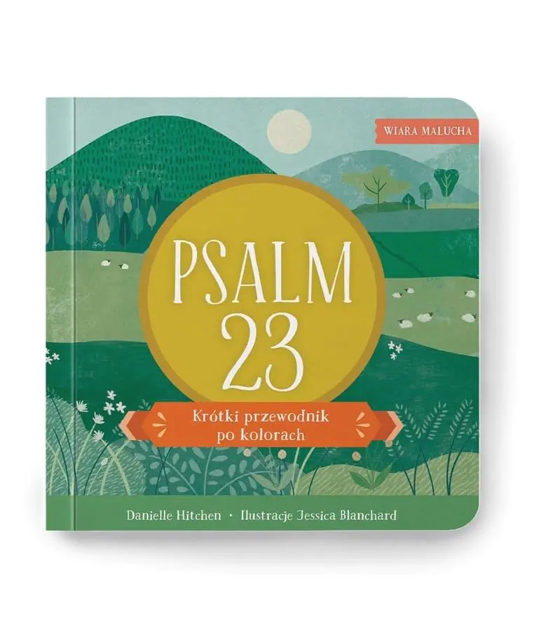 Książka - Wiara malucha. Psalm 23