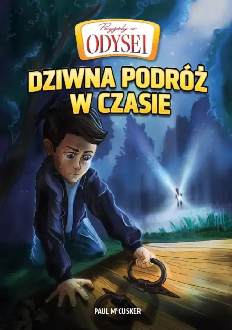 Książka - Przygody w Odysei T.1 Dziwna podróż w czasie