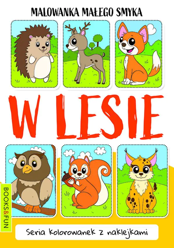 Książka - Malowanka małego smyka. W lesie
