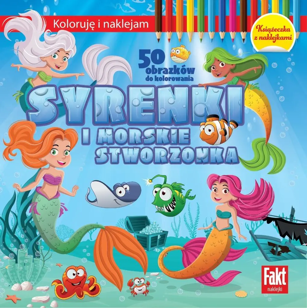 Książka - Koloruję i naklejam. Syrenki i morskie stworzenia