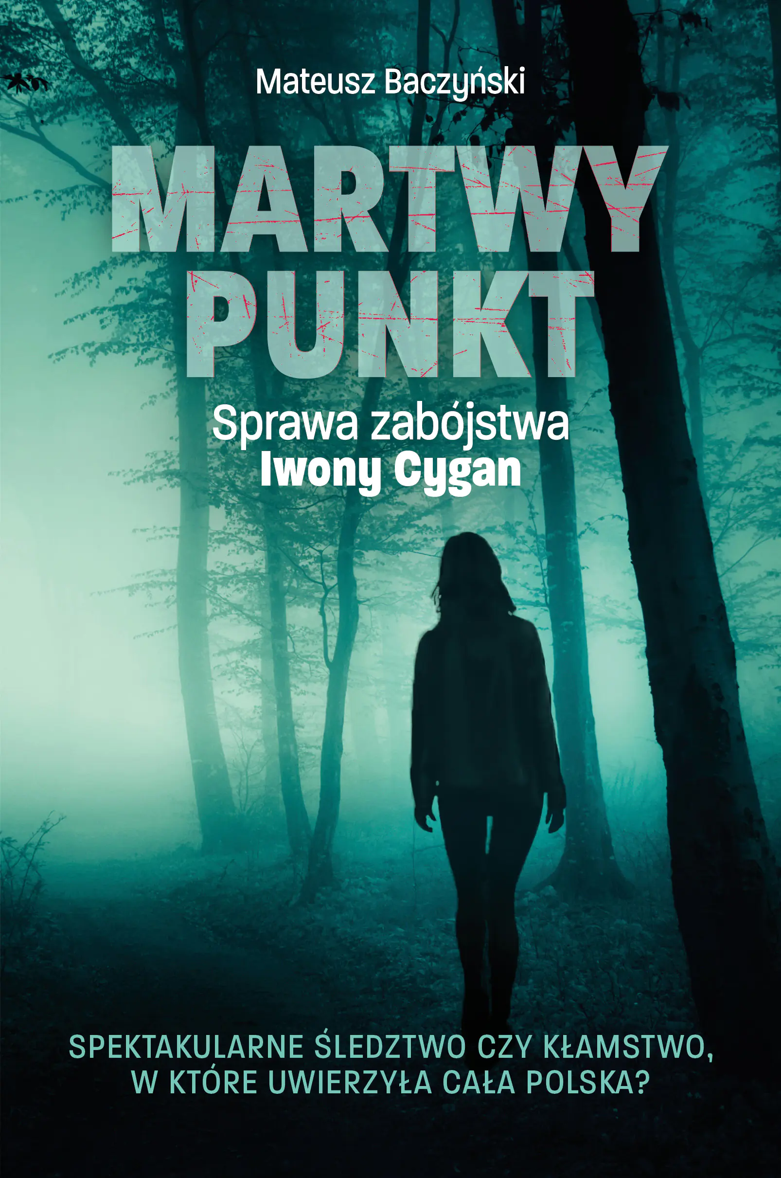 Książka - Martwy punkt. Sprawa zabójstwa Iwony Cygan