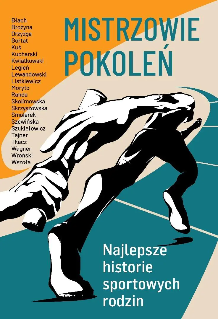 Książka - Mistrzowie pokoleń. Najlepsze historie sportowych rodzin