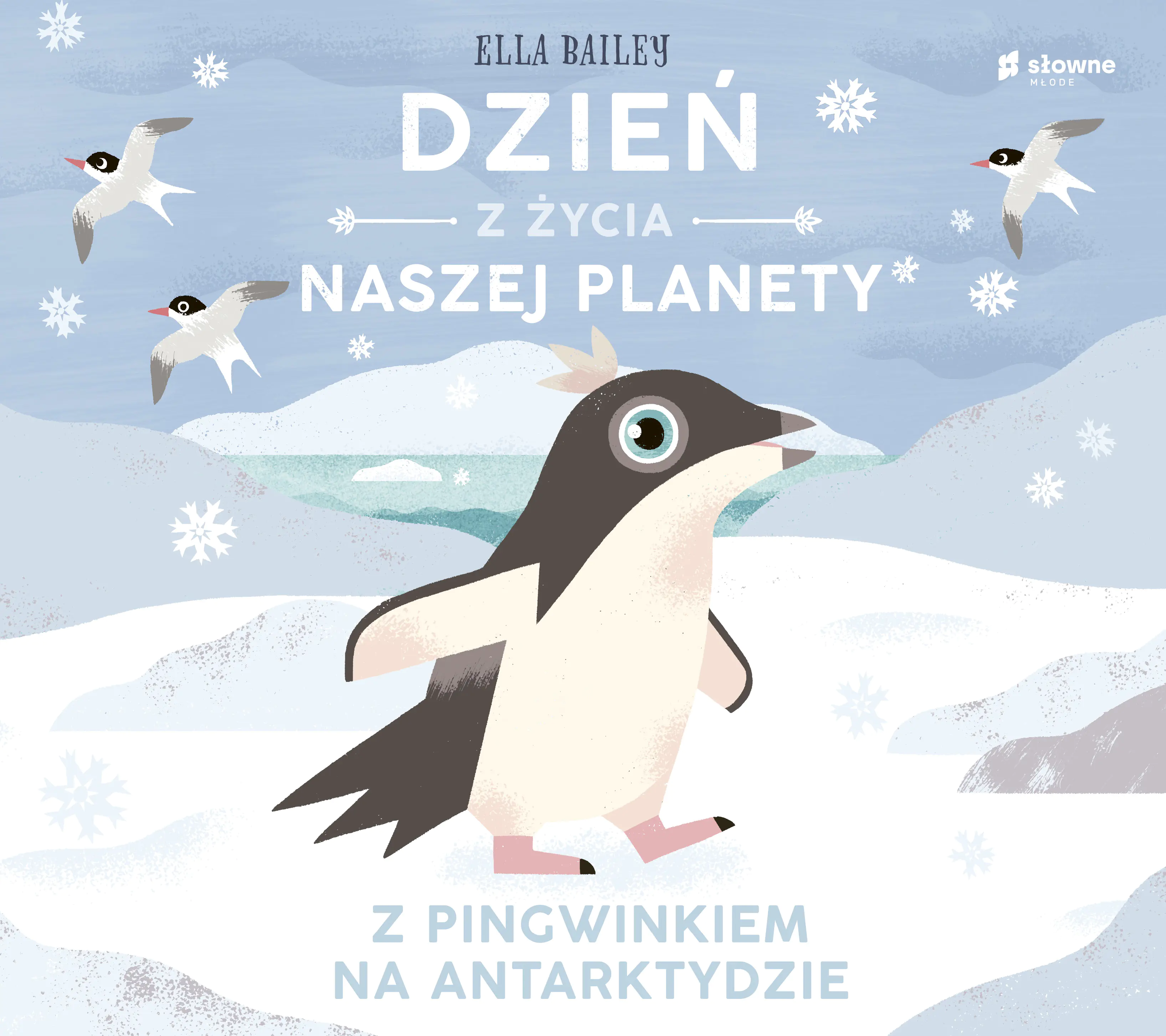 Książka - Z pingwinkiem na Antarktydzie. Dzień z życia naszej planety