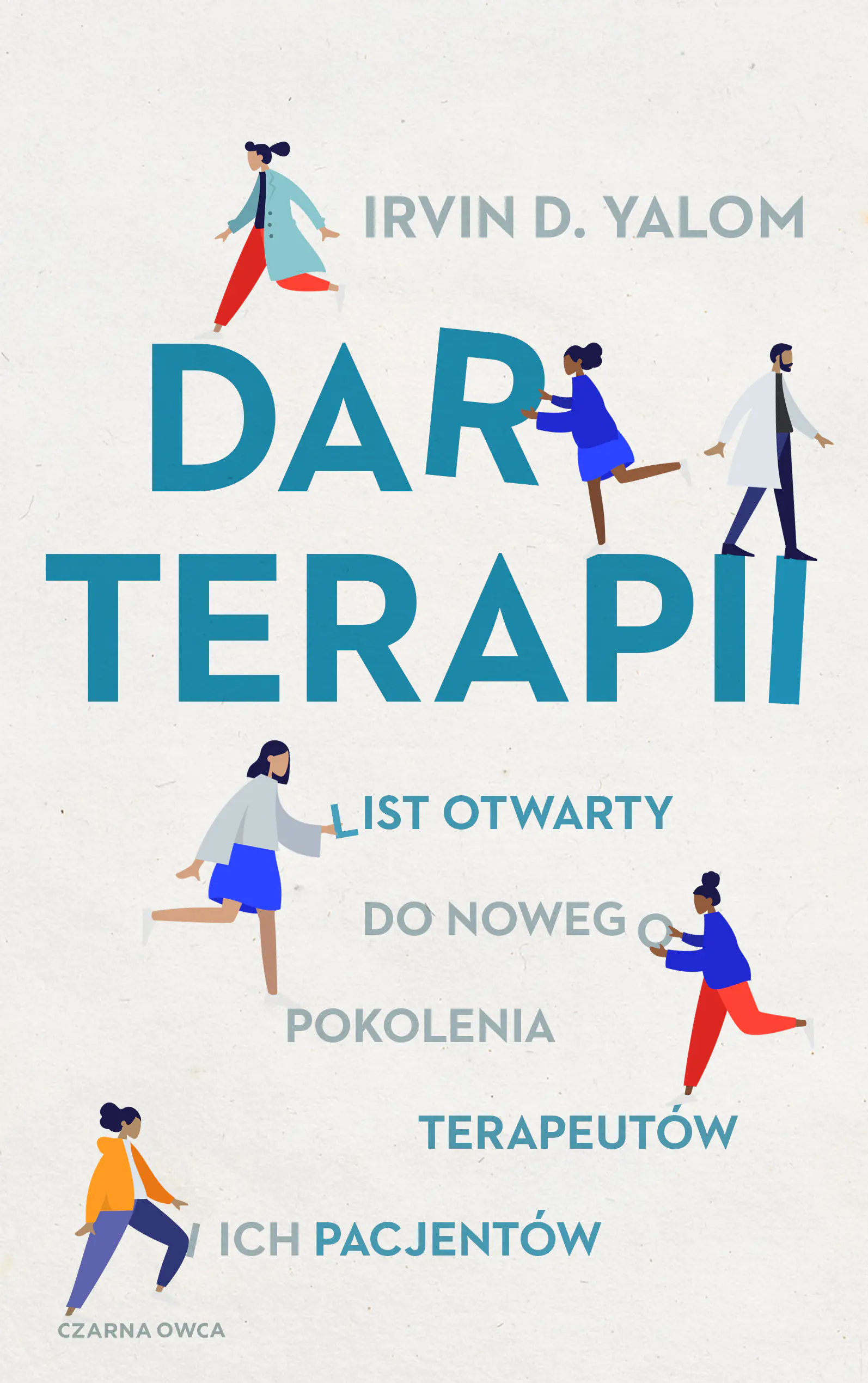 Książka - Dar terapii. List otwarty do nowego pokolenia terapeutów i ich pacjentów