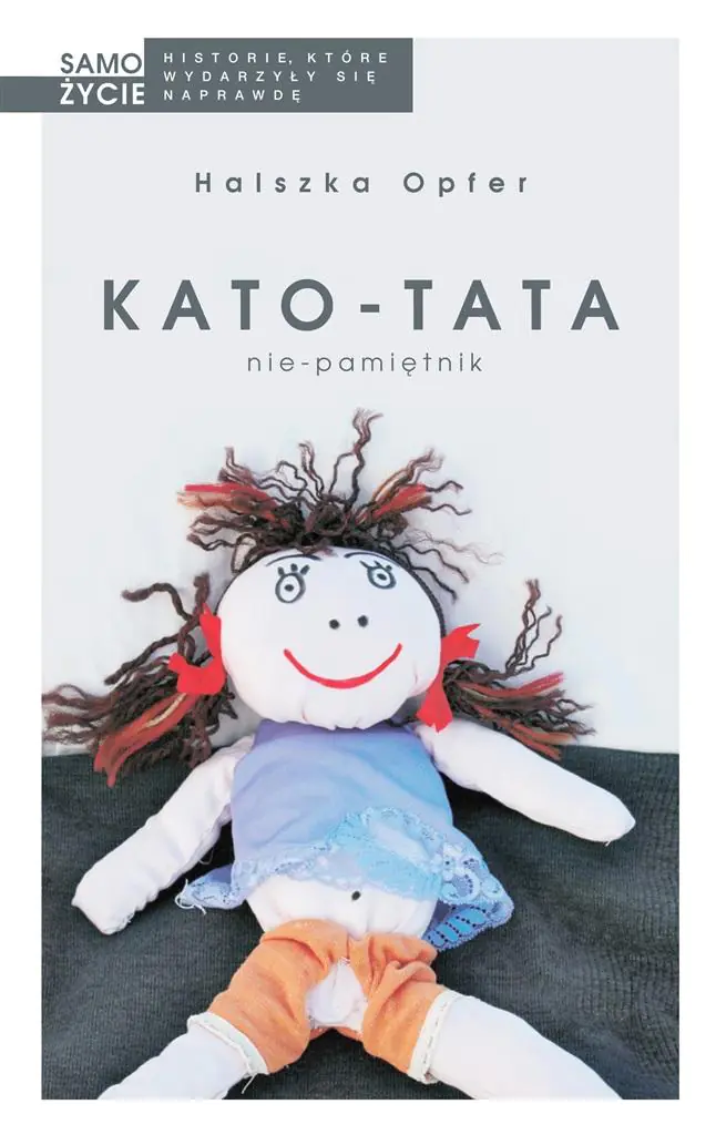 Książka - Kato-tata. Nie-pamiętnik