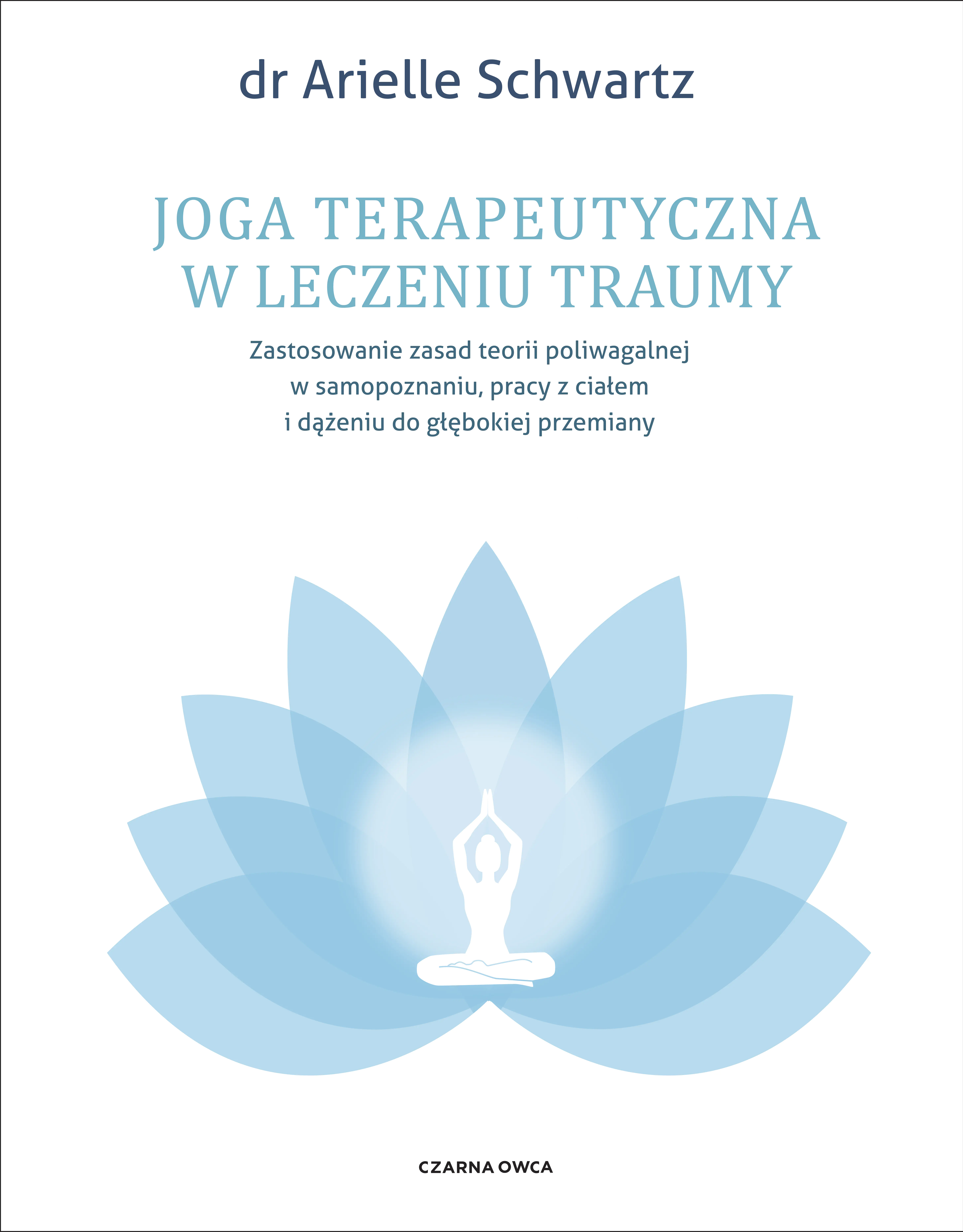 Książka - Joga terapeutyczna w leczeniu traumy