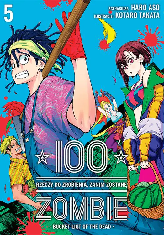 Książka - 100 rzeczy do zrobienia, zanim zostanę zombie. Tom 5