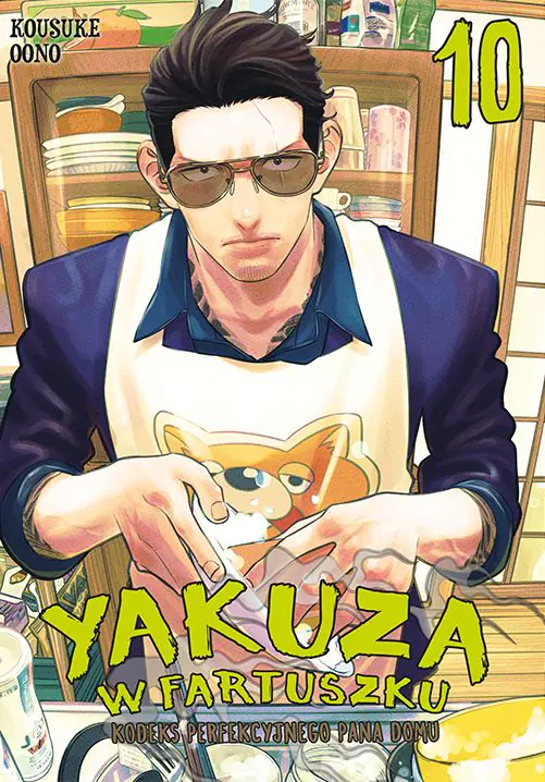 Książka - Yakuza w fartuszku. Kodeks perfekcyjnego pana domu. Tom 10