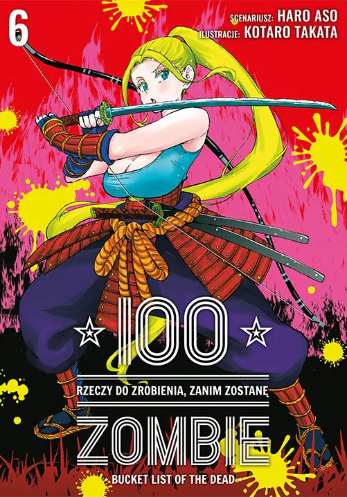 Książka - 100 rzeczy do zrobienia, zanim zostanę zombie. Tom 6