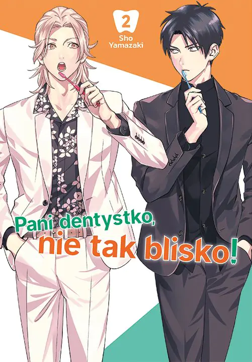 Książka - Pani dentystko, nie tak blisko! Tom 2