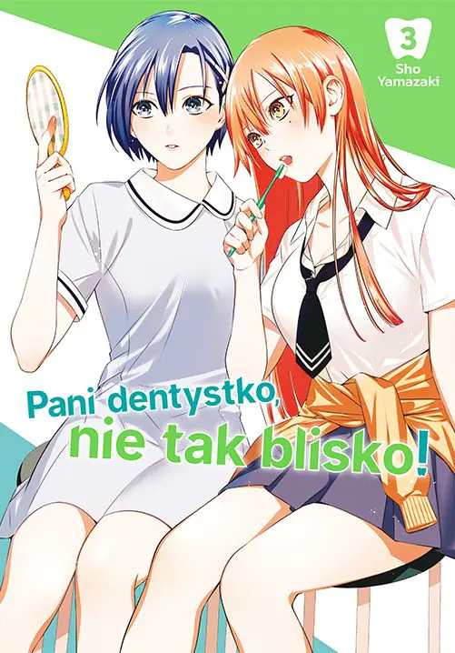 Książka - Pani dentystko, nie tak blisko! Tom 3