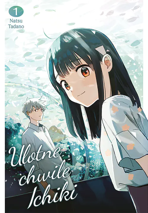 Książka - Ulotne chwile Ichiki. Tom 1