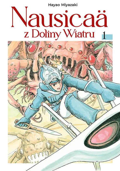 Książka - Nausicaä z Doliny Wiatru. Tom 1