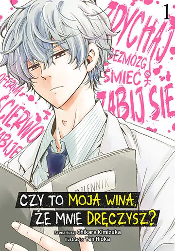 Książka - Czy to moja wina, że mnie dręczysz? Tom 1