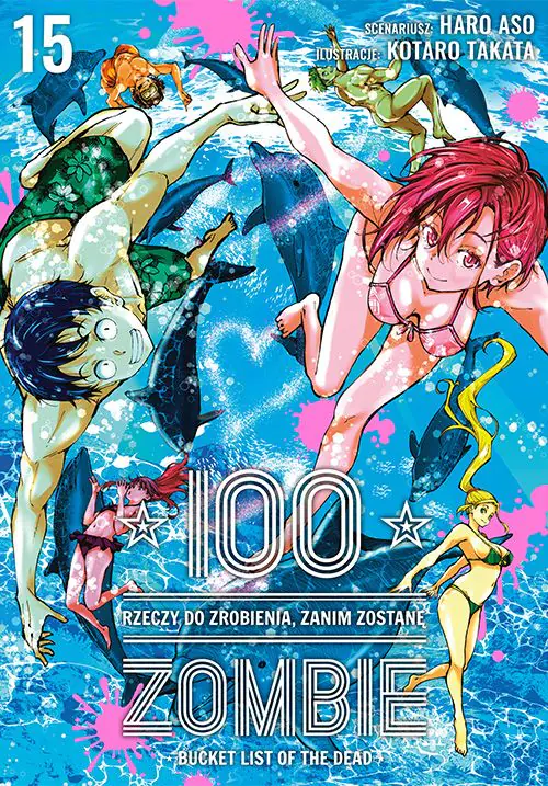 Książka - 100 rzeczy do zrobienia, zanim zostanę zombie #15