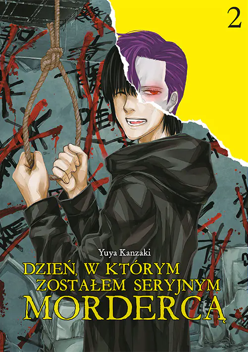 Książka - Dzień, w którym zostałem seryjnym mordercą. Tom 2