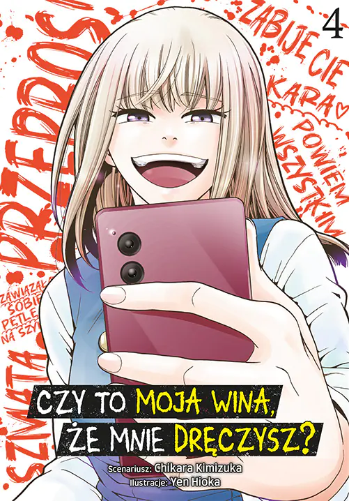 Książka - Czy to moja wina, że mnie dręczysz? #4