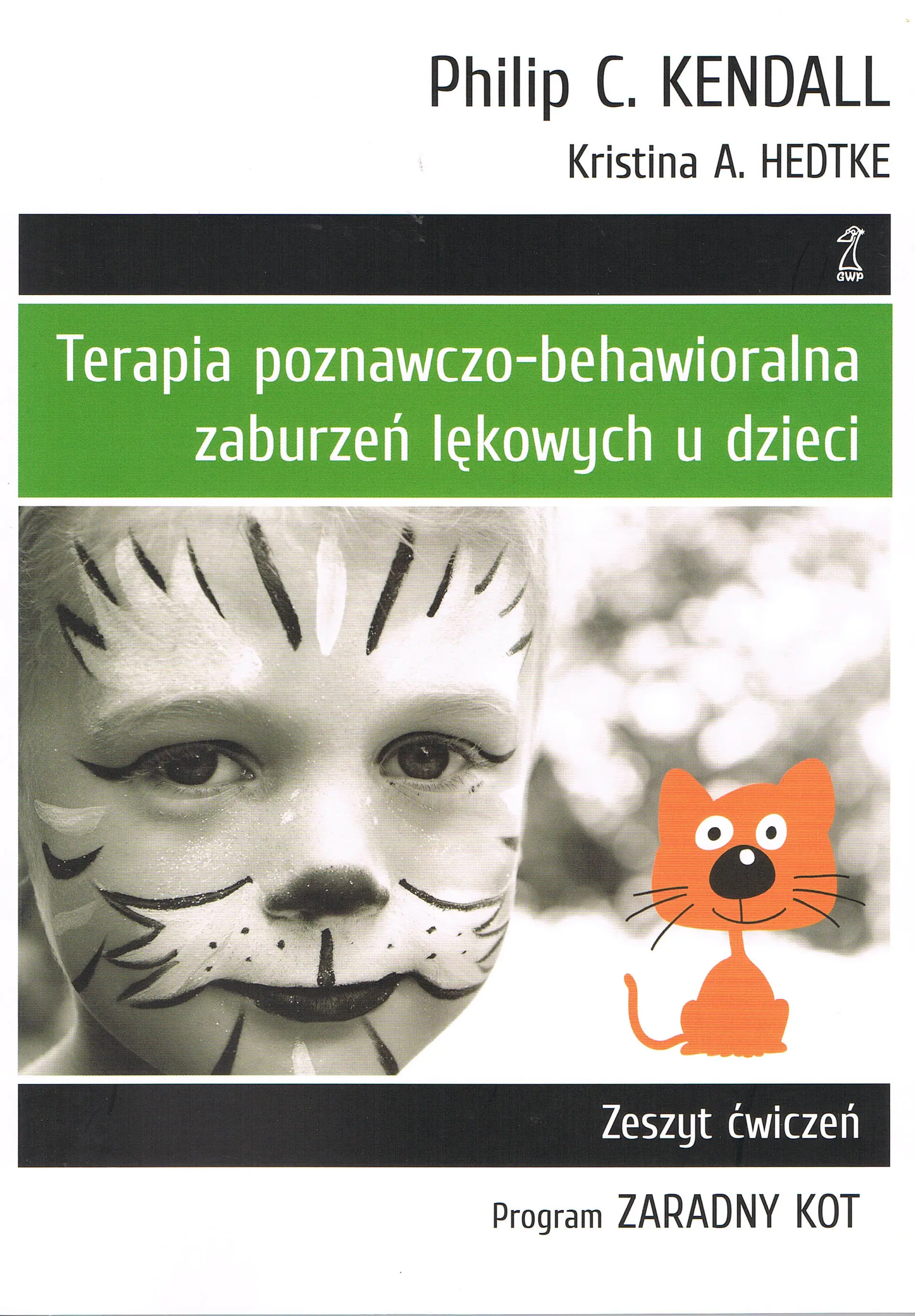 Książka - Terapia poznawczo-behawioralna zaburzeń lękowych u dzieci. Zeszyt ćwiczeń