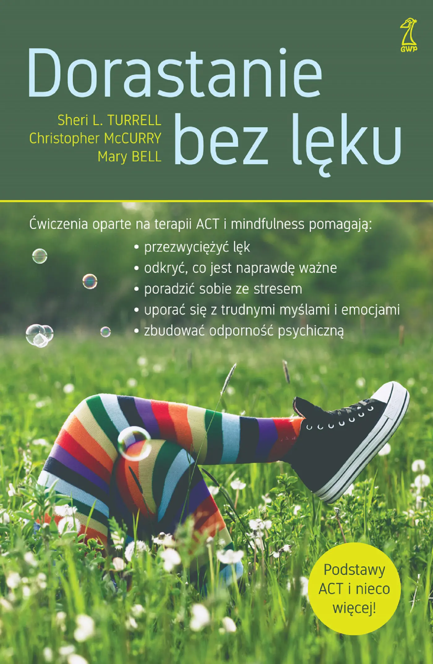 Książka - Dorastanie bez lęku. Ćwiczenia oparte na terapii ACT i mindfulness