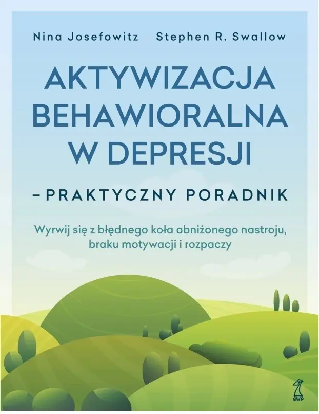 Książka - Aktywizacja behawioralna w depresji - praktyczny poradnik