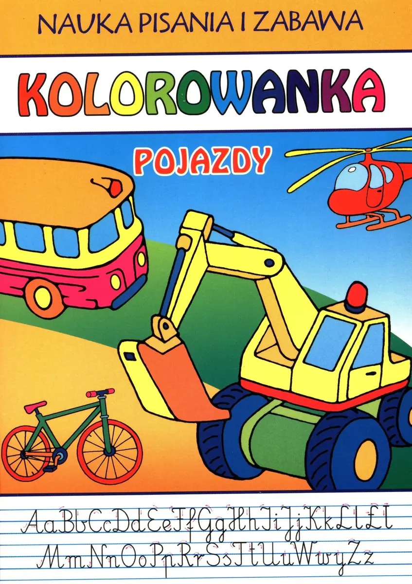 Książka - Nauka pisania i zabawa. Pojazdy. Kolorowanka