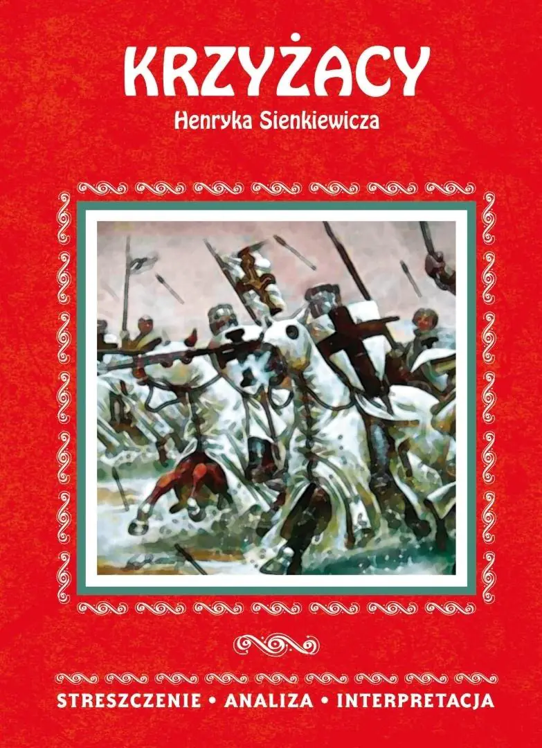 Książka - Krzyżacy Henryka Sienkiewicza