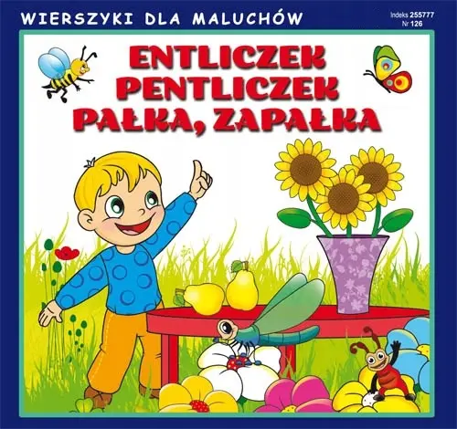 Książka - Wierszyki dla maluchów 126. Entliczek, pentliczek