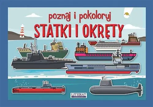 Książka - Poznaj i pokoloruj. Statki i okręty