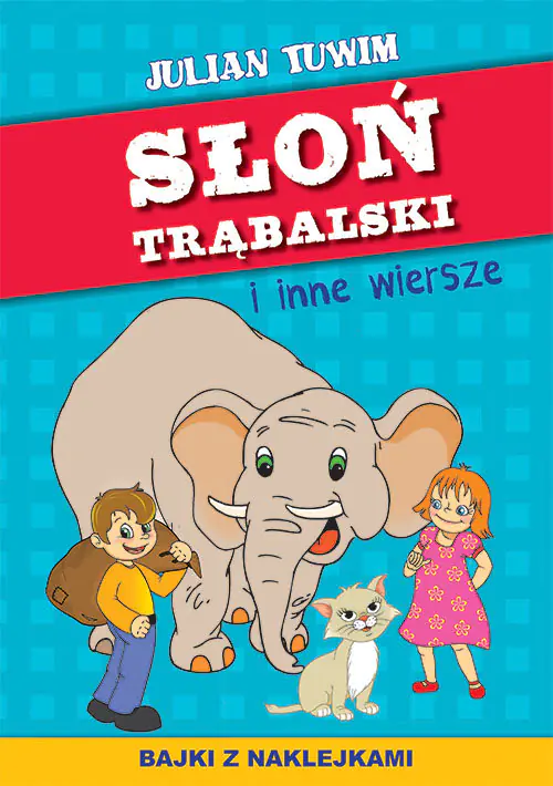 Książka - Słoń Trąbalski i inne wiersze